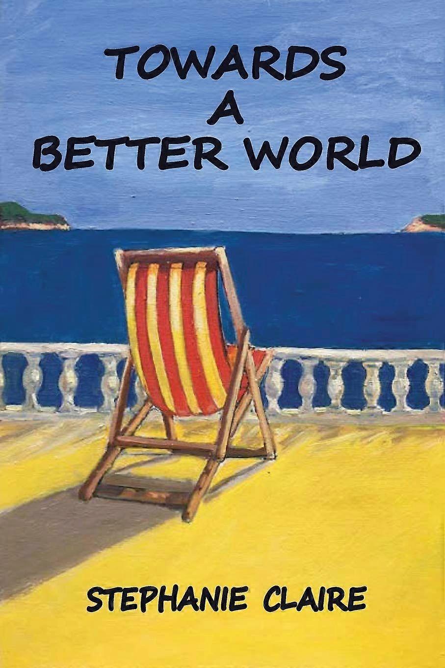 Towards a better world