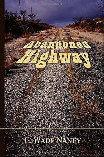 Abandoned highway