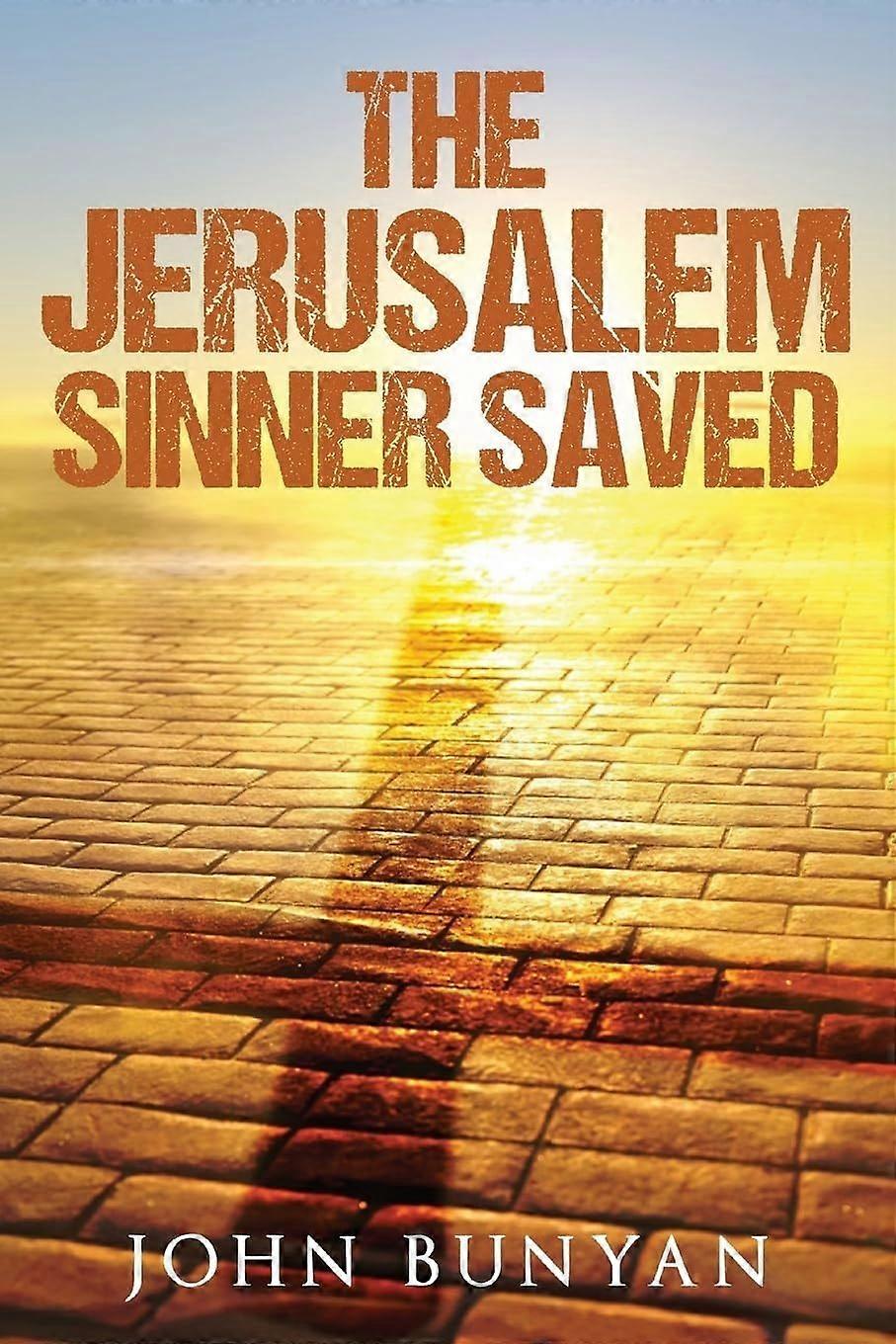 The jerusalem sinner saved