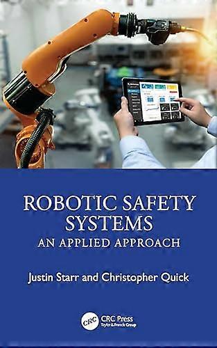 Robotic Safety Systems An Applied Approach