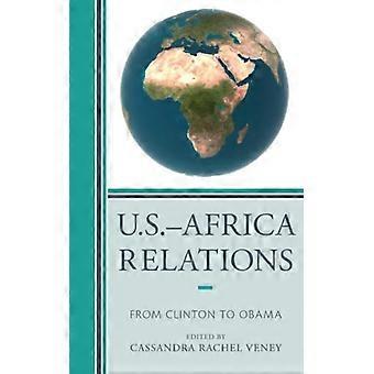 U.s.-africa Relations From Clinton To Obama - Bloomsbury Publishing PLC - Paperback - English Book - History