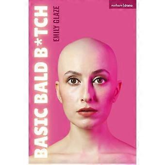 Basic Bald B*Tch