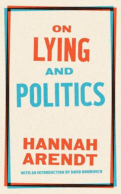 On Lying And Politics by David Bromwich Paperback