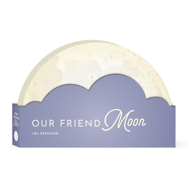 Our Friend Moon by Lea Redmond Paperback Book