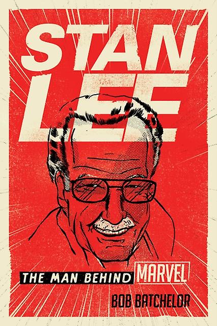 Stan Lee by Bob Batchelor Paperback Book