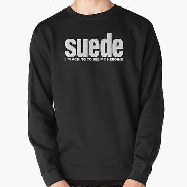 Suede (Aching To See...) Pullover Sweatshirt-JG3193