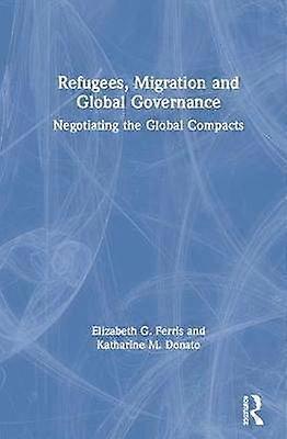 Refugees Migration and Global Governance