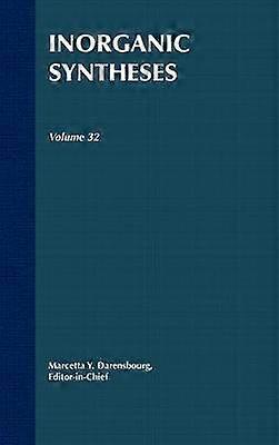 Inorganic Syntheses Volume 32