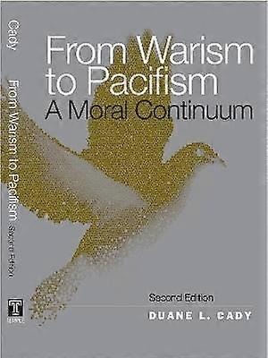 From Warism to Pacifism
