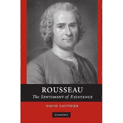 Rousseau: El sentimiento de la existencia