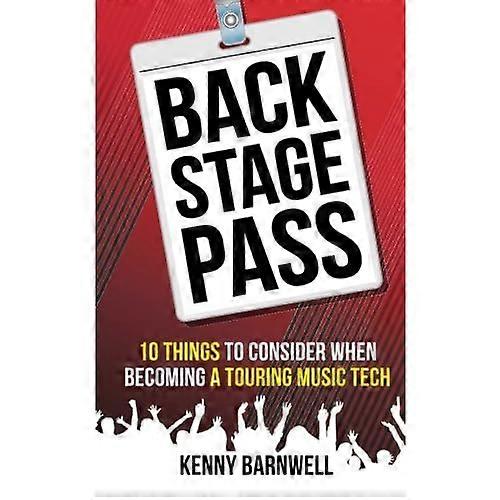Backstage Pass: 10 Things to Consider When Becoming a Touring Music Tech