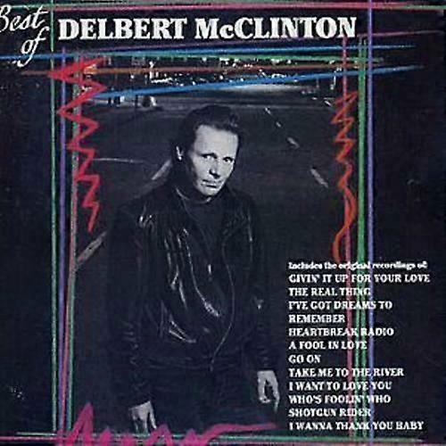 Delbert McClinton Best Of Delbert McClinton CD (1999)