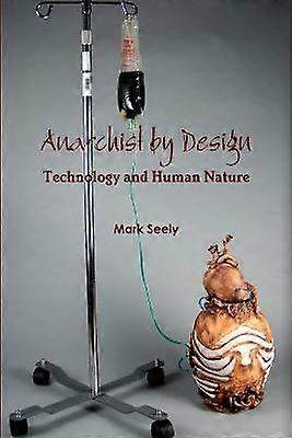 Anarchist by Design
