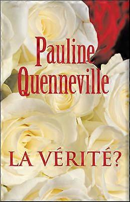 La Verite?