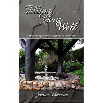 Filling Your Well