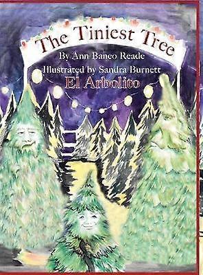 The Tiniest Tree  El Arbolito