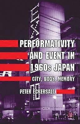 Performativity and Event in 1960s Japan