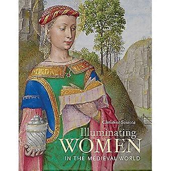 Illuminating Women in the Medieval World