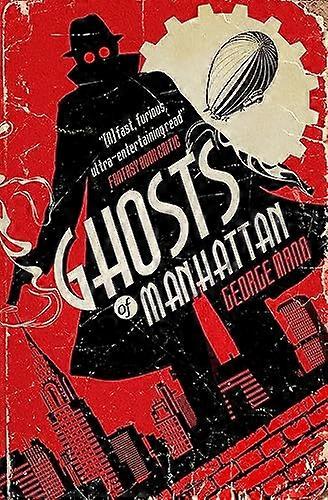 Ghosts of Manhattan (A Ghost Novel)