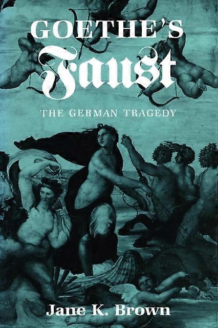 Goethes Faust by Jane K. Brown Paperback