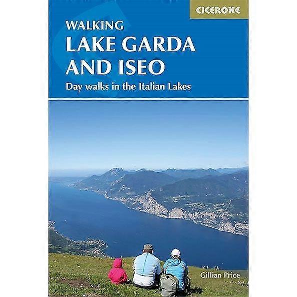Walking Lake Garda And Lake Iseo Guidebook
