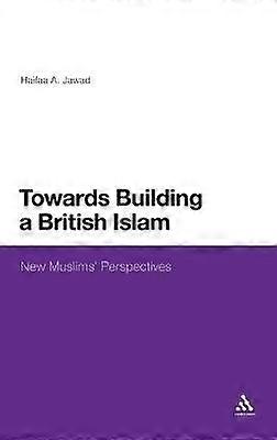 Towards Building a British Islam