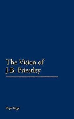 The Vision of J.B. Priestley