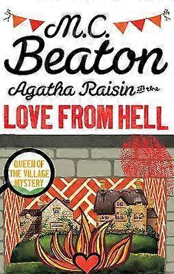 Agatha Raisin and the Love from Hell