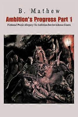 Ambition's Progress Part 1