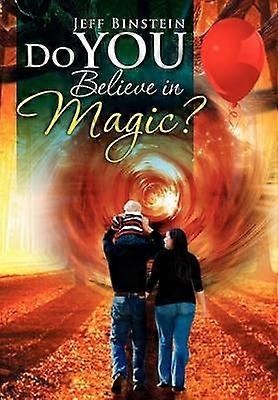 Do You Believe in Magic