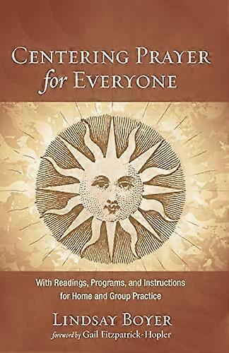 Centering Prayer for Everyone