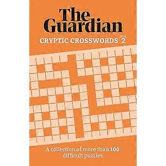 The Guardian Cryptic Crosswords 2: Ett kompendium med mer än 100 svåra pussel (Guardian Puzzle Books)