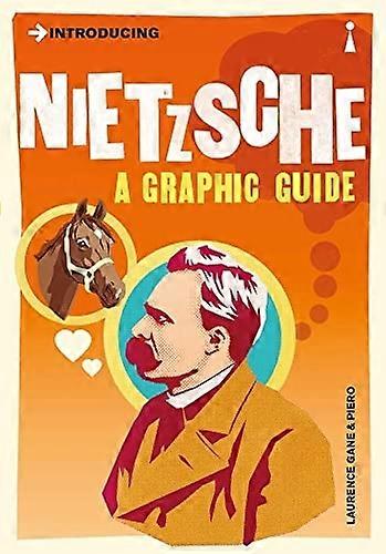 Nietzsche: A Graphic Guide (Introducing...)