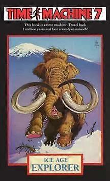 Time Machine 7 Ice Age Explorer - Dougal Dixon