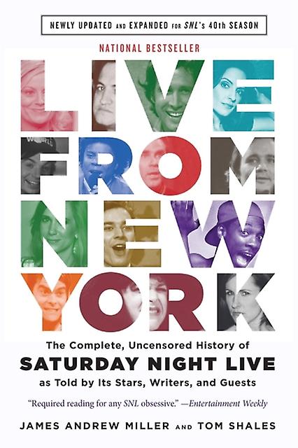 Live From New York by James Andrew Miller Paperback