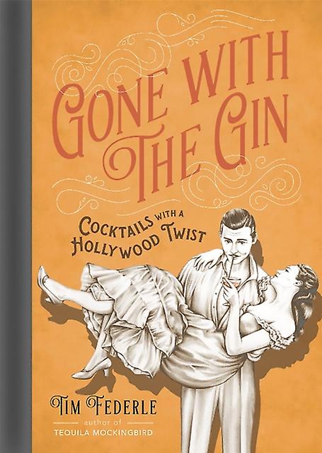 Gone With The Gin by Tim Federle Paperback Book