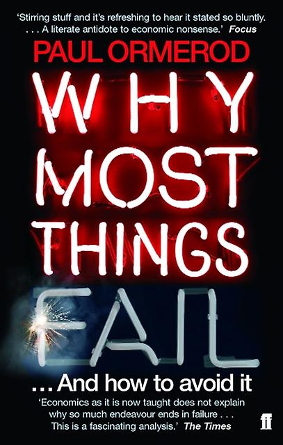 Why Most Things Fail by Paul Ormerod Paperback