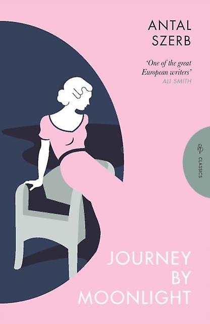 Journey By Moonlight - Antal Szerb