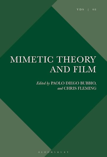 Mimetic Theory And Film by Bloomsbury Publishing Plc Paperback