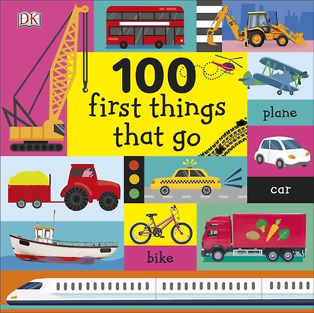 100 First Things That Go by DK Paperback Book