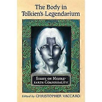 El cuerpo en el legendarium de Tolkien: Ensayos sobre la corporalidad en la Tierra Media - McFarland and Company Inc.