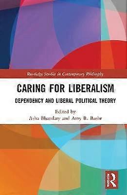 Caring for Liberalism