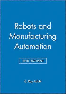 Robots and Manufacturing Automation
