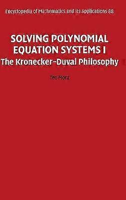 Solving Polynomial Equation Systems I