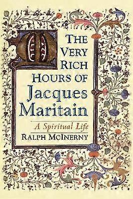 Les très riches heures de Jacques Maritain