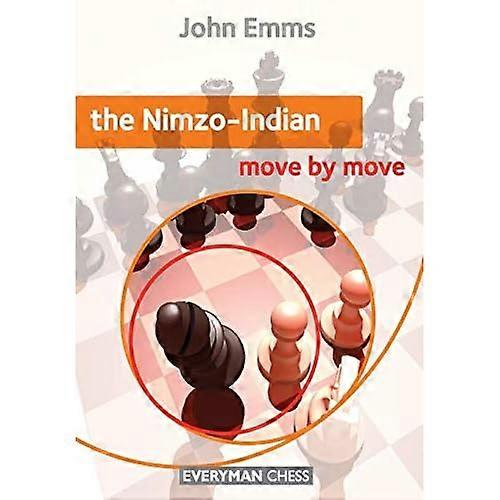 The Nimzo-Indian: Move by Move