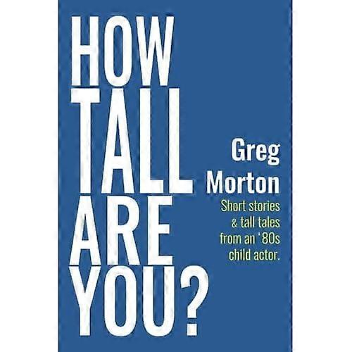 How Tall Are You?