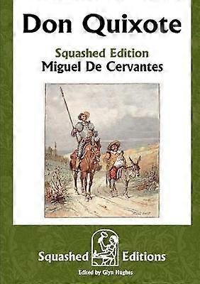 Don Quixote (Squashed Edition)