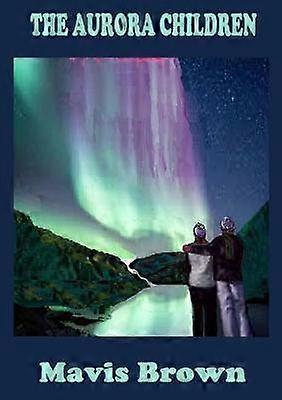 The Aurora Children