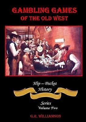 Jocuri de noroc din Vestul Vechi